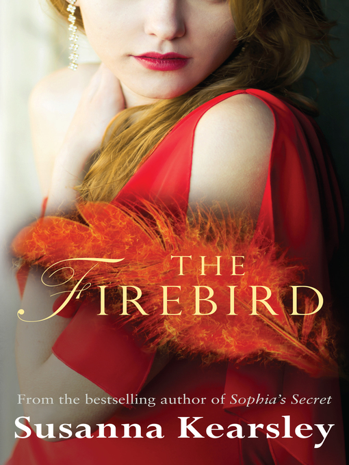 Title details for The Firebird by Susanna Kearsley - Available